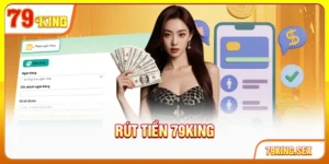Rút tiền 79King