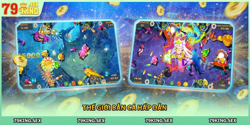 Thế giới bắn cá hấp dẫn